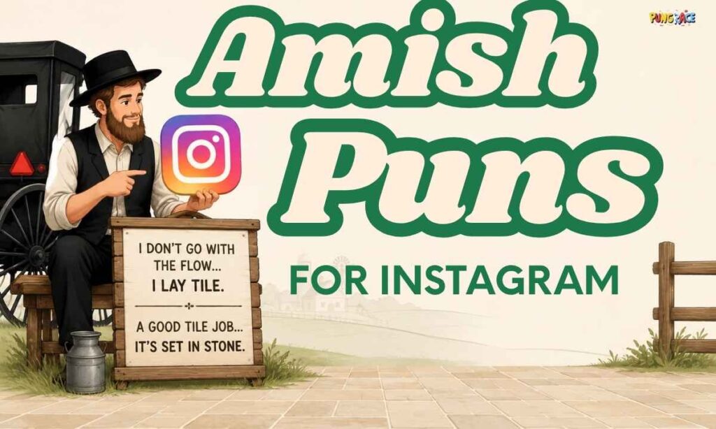 clever-amish-puns-for-instagram