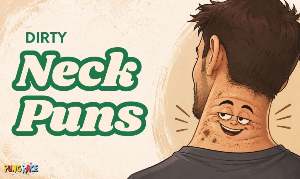 dirty-neck-puns