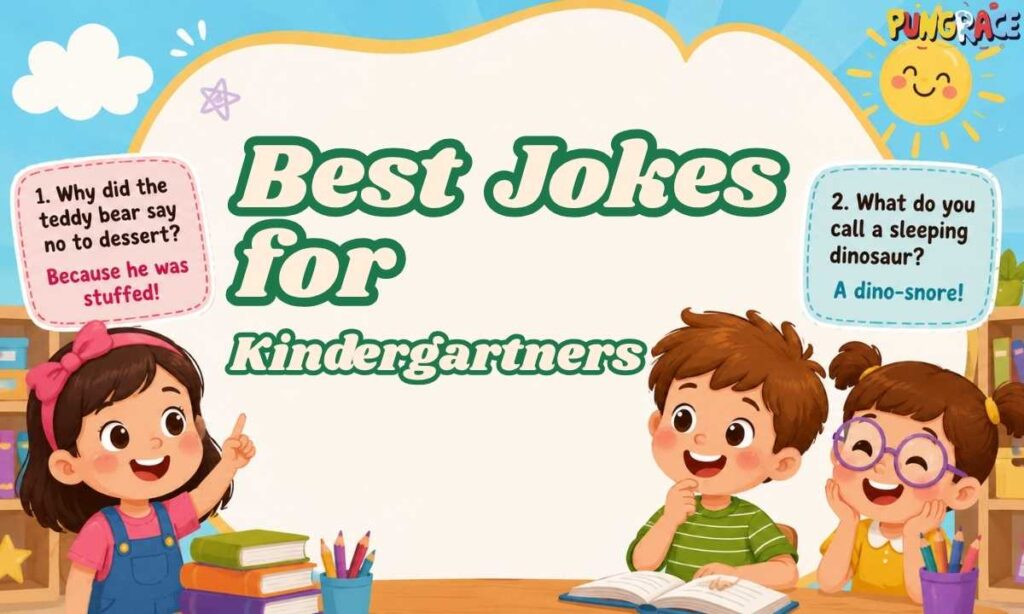 Best Jokes for
Kindergartners