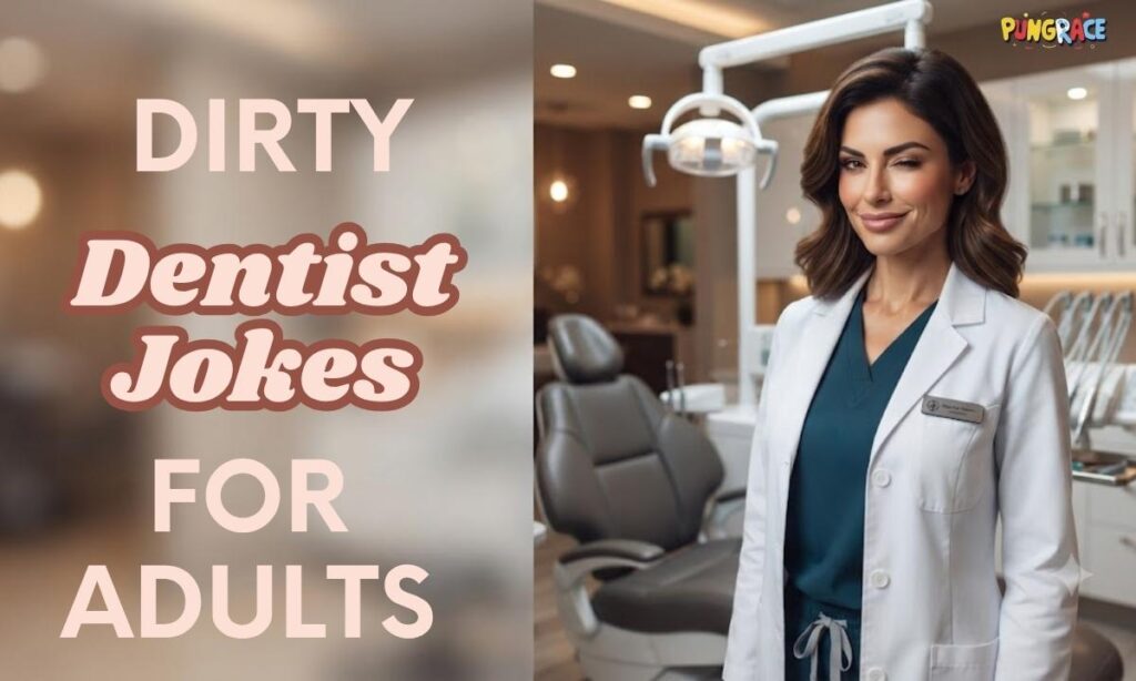 dirty-dentist-jokes-for-adults