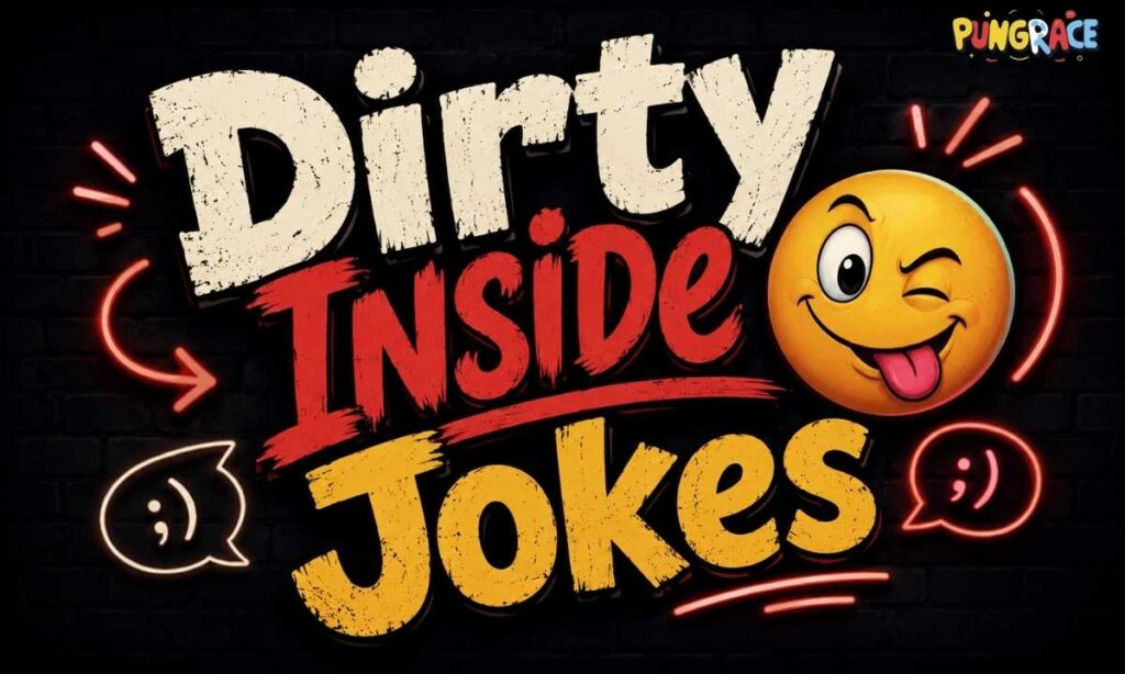 dirty-inside-jokes