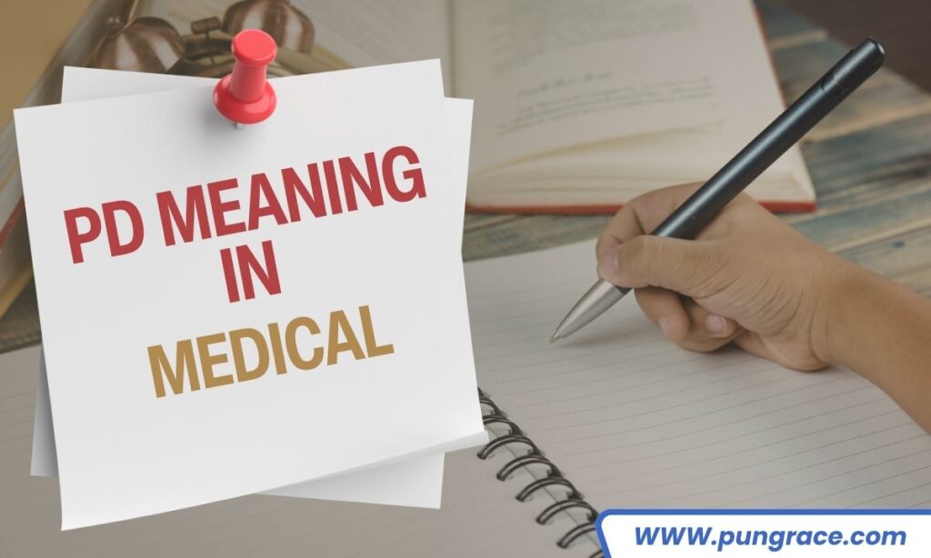 pd-meaning-in-medical