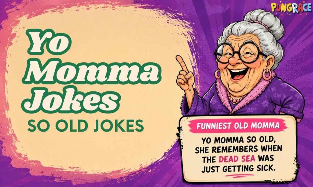 yo-momma-so-old-jokes