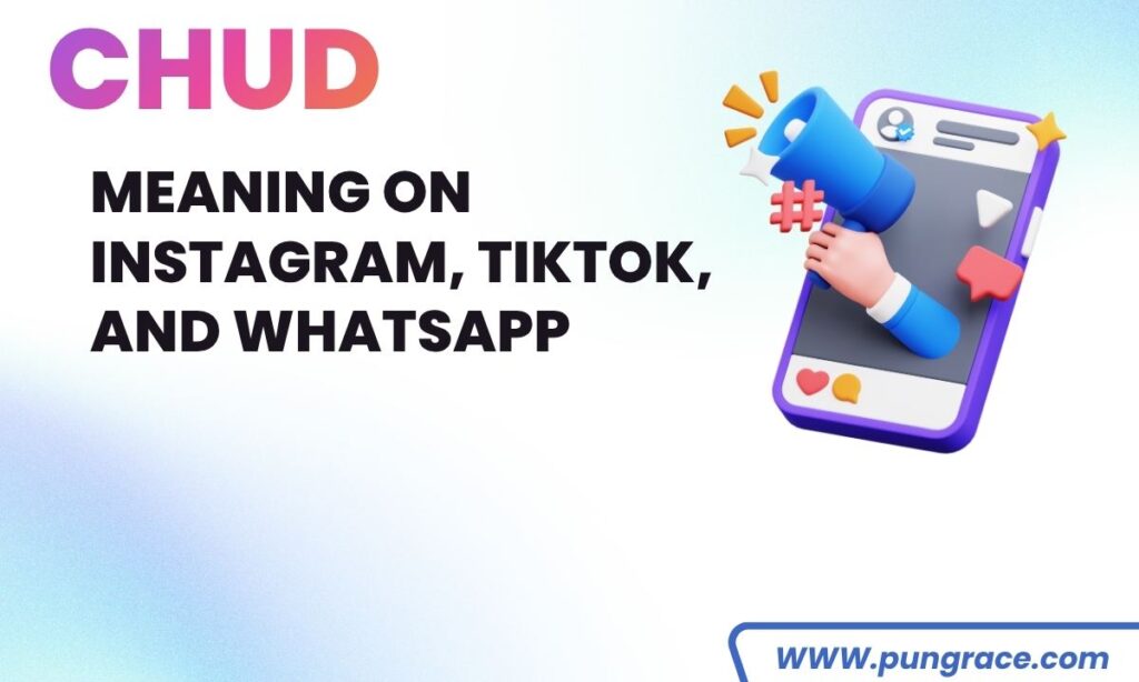chud-meaning-on-instagram-tiktok-and-whatsapp
