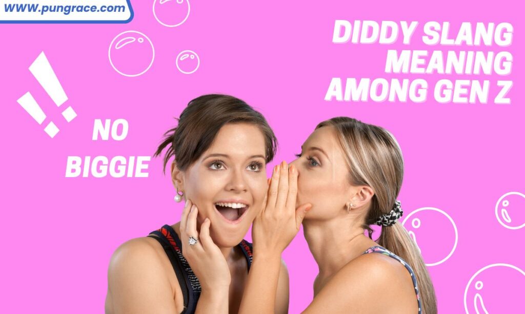 diddy-slang-meaning-among-gen-z