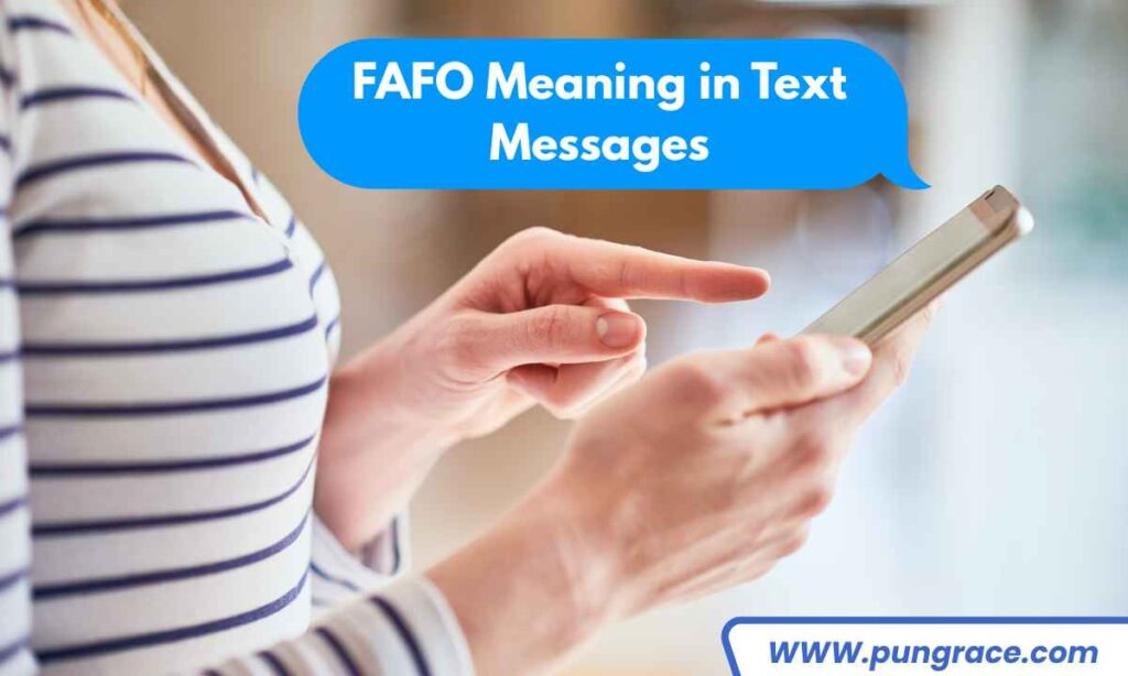 fafo-meaning-in-text-messages