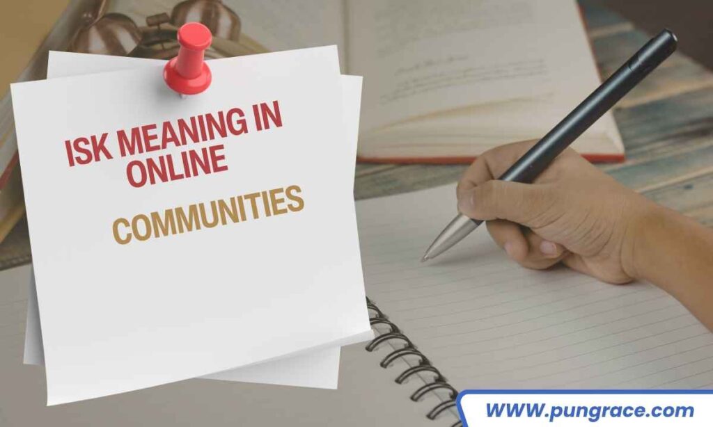 isk-meaning-text-in-online-communities