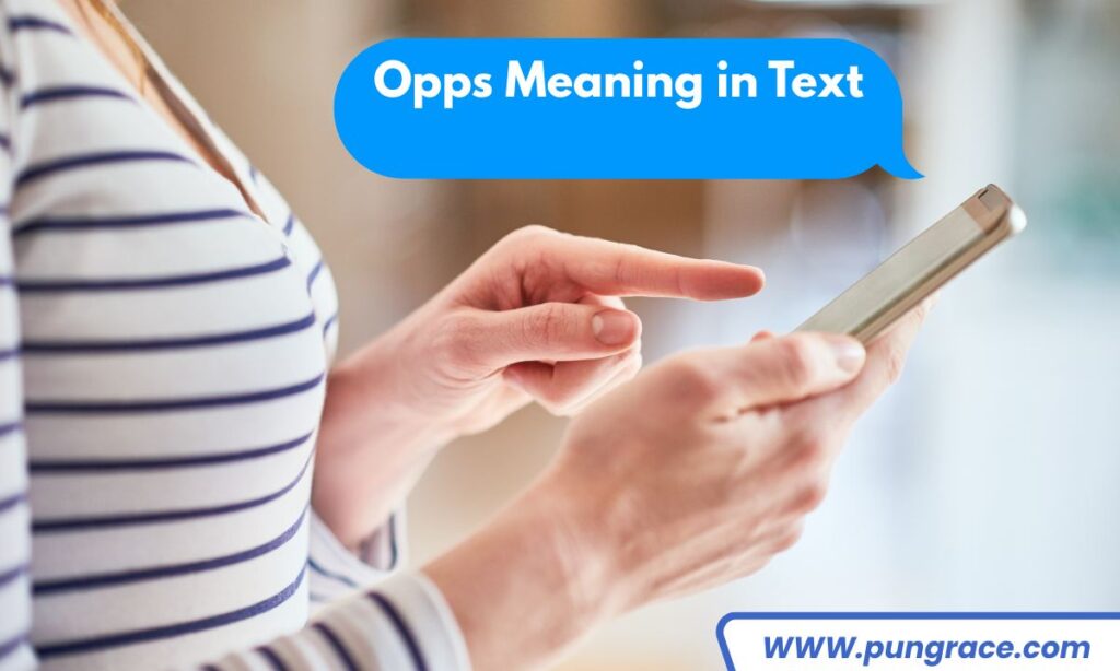 opps-meaning-in-text
