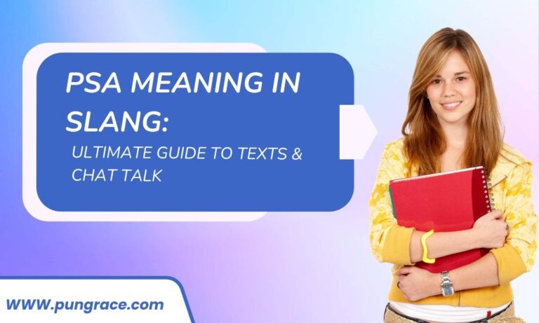 psa-meaning-in-slang-ultimate-guide-to-texts-and-chat-talk