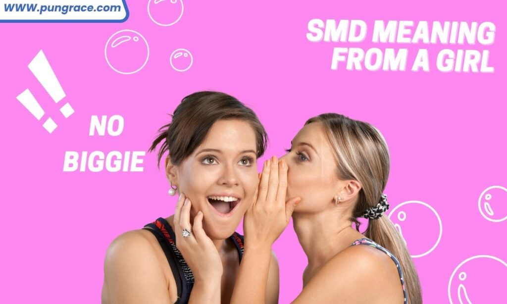 smd-meaning-from-a-girl