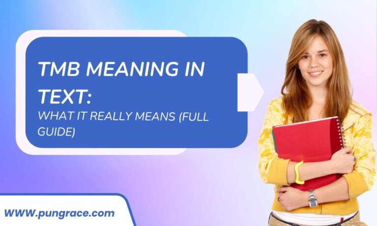 tmb-meaning-in-text-what-it-really-means-full-guide