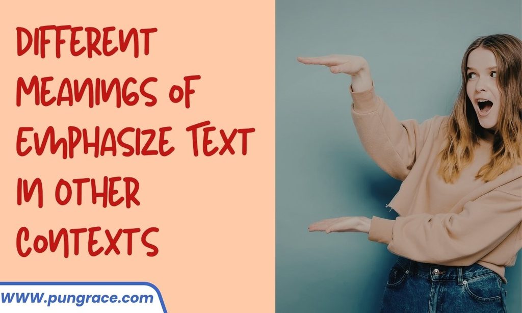 different-meanings-of-emphasize-text-in-other-contexts