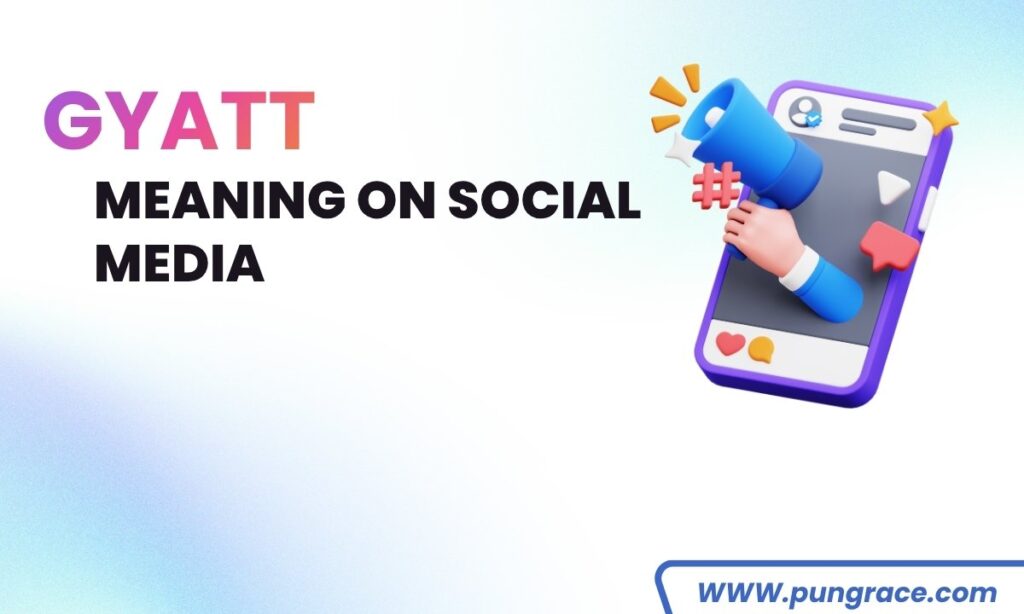 gyatt-meaning-on-social-media