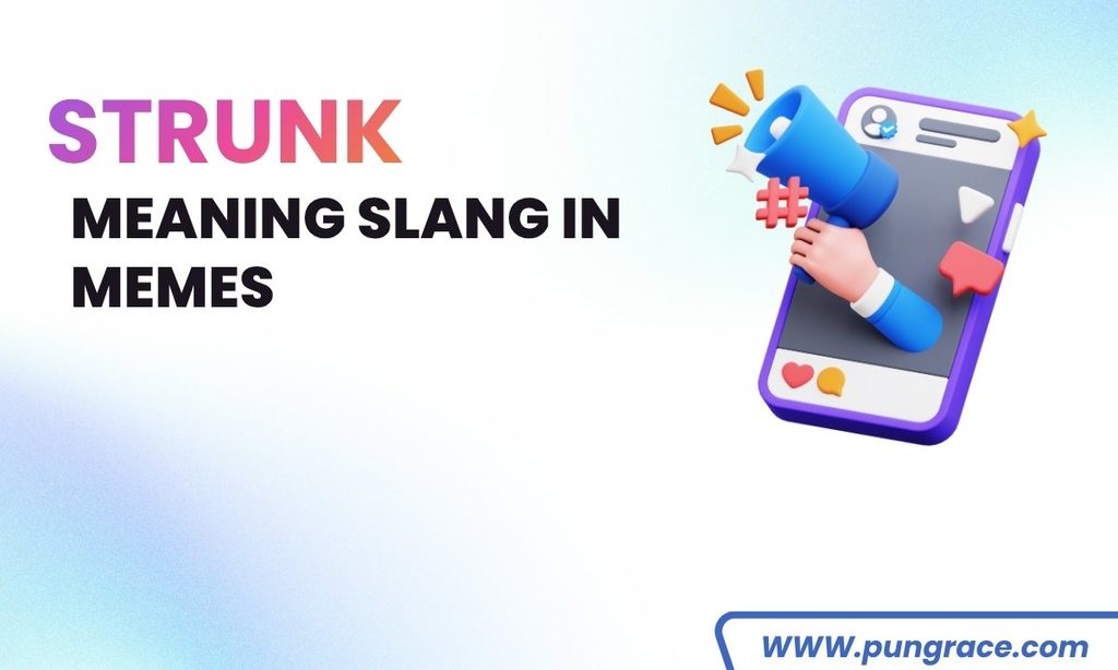 strunk-meaning-slang-in-memes