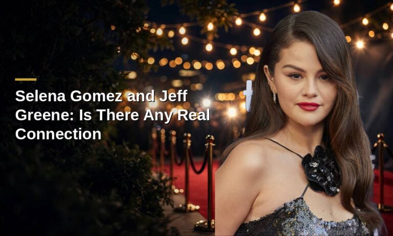selena gomez and jeff greene